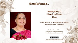 Funeral Service Live Streaming of Omana Jacob 73 Poikayil Joy Bhavan Othera [upl. by Gemini]