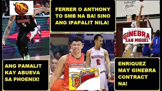 SMB TRADE FOR FERRER ANTHONY  ENRIQUEZ MAY GINEBRA CONTRACT NA  ANG PAMALIT KAY ABUEVA [upl. by Papst]