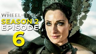 The Wheel of Time Season 2 Episode 6 Trailer amp What To Expect [upl. by Medor]