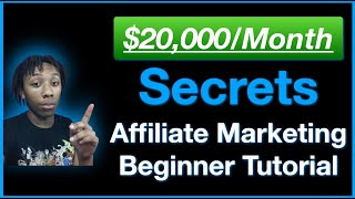 My 20kMonth SECRETS💵💰  Affiliate Marketing For Beginners 2021 [upl. by Milks]