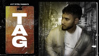 Avy Nyoli  TAG  Official Music Video  New Haryanvi Hip Hop Song 2024  Latest Hip Hop Song 2024 [upl. by Ylsel]