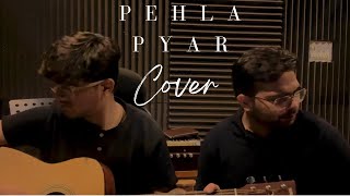 Pehla pehla Pyar  cover by Vikas And Abhay  Kabir Singh  Arman Malik [upl. by Linad]