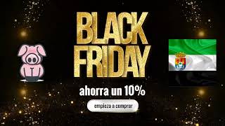 Black Friday 2911  El Paladar de Extremadura [upl. by Ennaoj385]