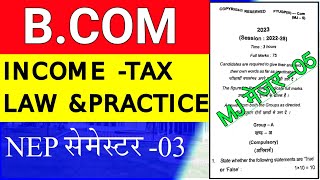 income tax law and practice bcom 3rd semester question paper bcom semester 3 major 5 question [upl. by Aman]