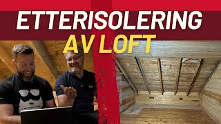 PROFFPRATEN Etterisolering av loft Lufteprofilsystem [upl. by Lebezej818]