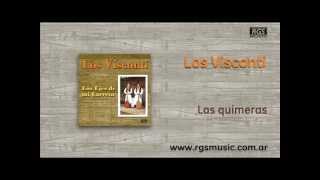 Los Visconti  Las quimeras [upl. by Cissy]