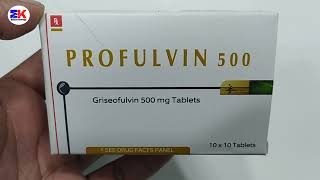 Profulvin 500 Tablet  Griseofulvin 500mg Tablet  Profulvin 500mg Tablet Uses Benefits Dosage [upl. by Brenza154]