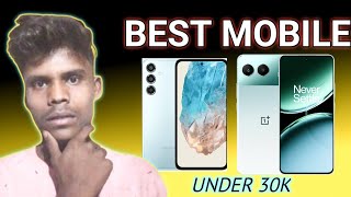 BEST MOBILE UNDER 30K 2024 2025 BEST CHOICE UNDER 30K MOBILE BEST LIST [upl. by Anyahs]