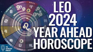 Leo 2024 Horoscope ♌ Year Ahead Astrology [upl. by Akkahs]