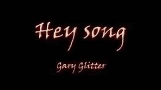 Hey Song  Rock n roll part 2 Gary Glitter [upl. by Ynatirb]