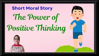 Learn English Through Story  The Power Of Positive Thinking  writtentreasures moralstories [upl. by Ericka]