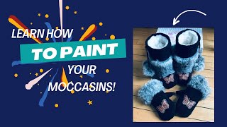 Paint Away the Frustration Easy BeadFree Designs for Moccasins StepbyStep Guide Using Paint [upl. by Docilu]