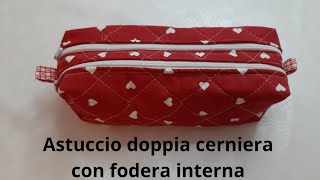 BeautyAstuccio doppia cerniera con fodera interna fai da te tutorial cucito [upl. by Ardnuasak856]