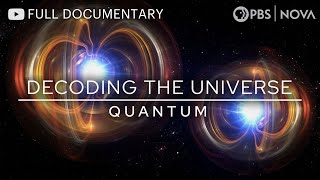 Decoding the Universe Quantum  Full Documentary  NOVA  PBS [upl. by Baumann]