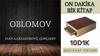 Oblomov  Sesli Kitap Özeti [upl. by Gnal]