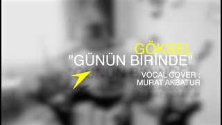 GoÌˆksel  GuÌˆnuÌˆn Birinde COVER [upl. by Merta883]