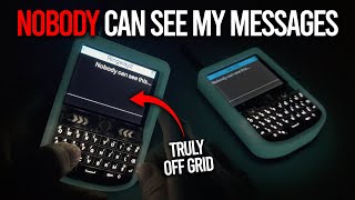 This ENCRYPTED Off Grid Communicator Is Totally Private [upl. by Averyl573]