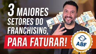 MAIORES SETORES DO FRANCHISING PARA VOCÊ [upl. by Anirdna348]