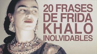 20 Frases de Frida Kahlo que son inolvidables 👩🏽 [upl. by Dnamron547]