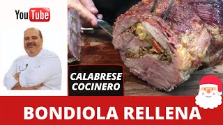 Cómo hacer BONDIOLA RELLENA para las fiestas  Recetas en la cocina de Calabrese Cocinero [upl. by Onifur793]