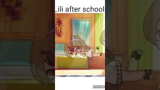 Lili after school [upl. by Voe]