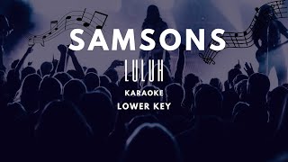 Samsons  Luluh  Karaoke  Lower Key  Piano Version [upl. by Roshan]