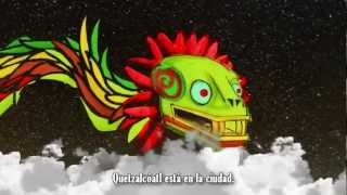 Villancico de Quetzalcóatl  Bully Magnets  Historia Documental [upl. by Moria]