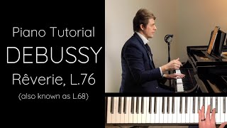 Debussy Rêverie L76 also known as L68 Tutorial [upl. by Anaej]