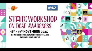 State Workshop on Deaf Awareness Jaipur on 16th amp 17th November 2024 [upl. by Ydeh389]