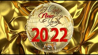 🥂🍾 HAPPY NEW YEAR 🌟 2022 🥂🍾 [upl. by Yllib]