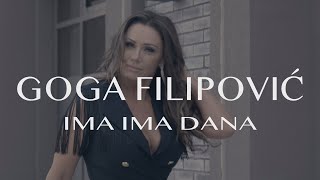 Goga Filipović  Ima ima dana Official video [upl. by Dunton986]