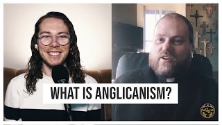 An Introduction to Anglicanism w Fr Thomas McKenzie [upl. by Ecnahs]