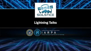 IARPA SOLSTICE Proposers Day Lightning Talks [upl. by Ner307]