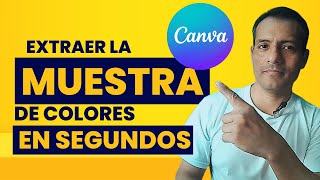 🔴🔵🟡 Cómo extraer los Colores en Automático de cualquier imagen en canva como usar canva Juan Lima [upl. by Eihcir28]