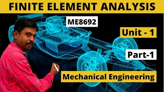 Finite Element Analysis FEA ME8692  UNIT1 Part1 Tamil [upl. by Jenni]