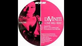 Diviniti  Love Will Stay original mix [upl. by Auqenahc]