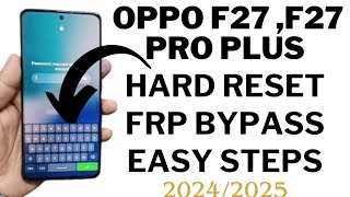 Oppo F27 Pro plus 5g hard reset and frp bypass without pc [upl. by Roter618]