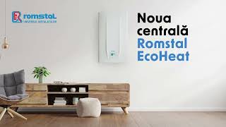 Noua Centrală Romstal EcoHeat  tehnologie de ultimă generație design elegant și eficiență maximă [upl. by Coombs642]