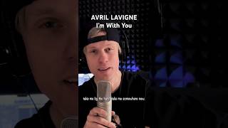 Avril Lavigne  I’m With You avrillavignecover imwithyou [upl. by Pich683]