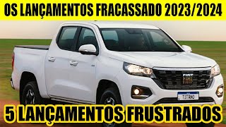 OS LANÇAMENTOS AUTOMOTIVOS FRACASSADOS QUE ACONTECERAM EM 20232024 [upl. by Severen937]