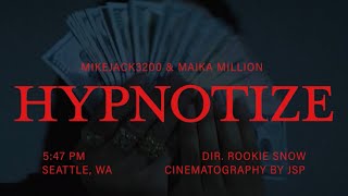 MIKEJACK3200 x MAIKA MILLION  HYPNOTIZE Official Music Video [upl. by Yrgoerg597]