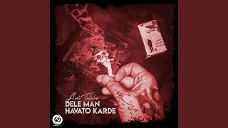 Dele Man Havato Karde [upl. by Calvinna]