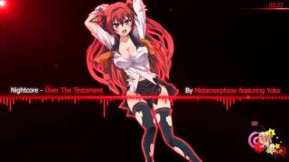 Nightcore  Over The Testament『Metamorphose featuring Yoko Ishida』 [upl. by Enylodnewg]