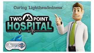 Two Point Hospital Lightheadedness Cure [upl. by Aurthur]