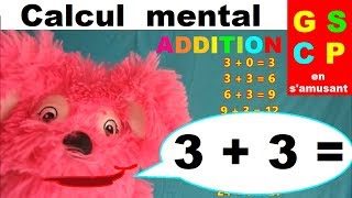 Addition GS CP CE1  Calcul mental en s’amusant  table du 3 [upl. by Ermentrude441]