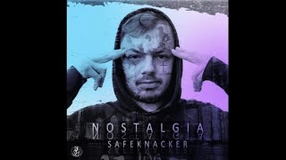 Safeknacker  Mai Piu Nostalgia prod By Doppelgänger [upl. by Sunil]