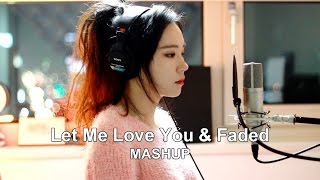 Let Me Love You amp Faded  MASHUP cover by JFla [upl. by Daisy]