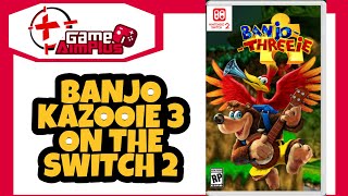 BanjoKazooie 3 Coming To The Nintendo Switch 2  GameAimPlus [upl. by Dayna]