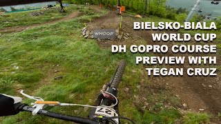 BielskoBiala World Cup DH GoPro Course Preview With Tegan Cruz [upl. by Marr]