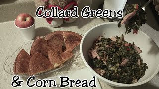 Collard Greens And Cornbread [upl. by Supple]